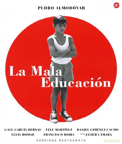 Mala Educacion (La)