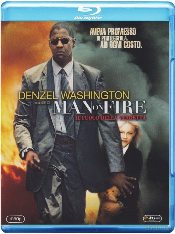 Man on Fire - Il Fuoco Della Vendetta