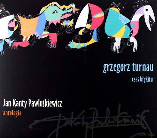Jan Kanty Pawluśkiewicz: Antologia Vol. 5 - Grzegorz Turnau [CD]