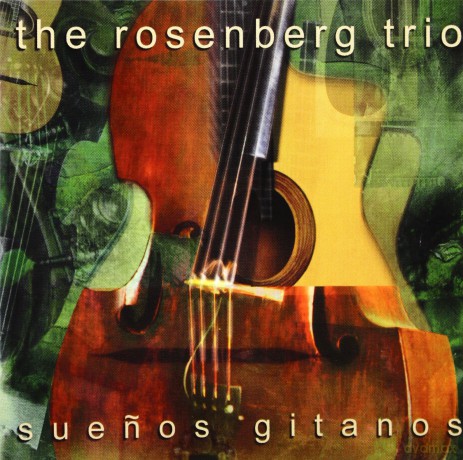 Rosenberg Trio: Suenos Gitanos [CD]