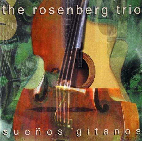 Rosenberg Trio: Suenos Gitanos [CD]