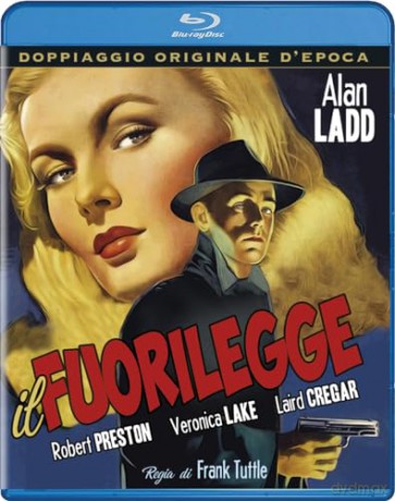 This Gun For Hire - Il Fuorilegge