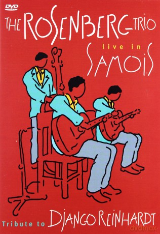 Rosenberg Trio: Tribute To Django Reinhardt [DVD]