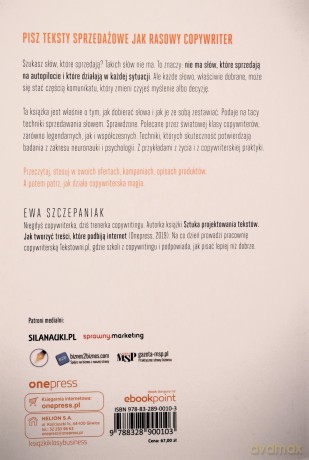 101 technik copywritingu sprzedażowego. Zachęcaj. Zachwycaj. Zarabiaj - Ewa Szczepaniak [KSIĄŻKA]