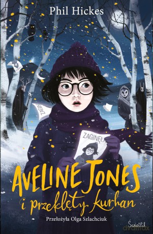 Aveline Jones i przeklęty kurhan (Tom 3) - Phil Hickes [KSIĄŻKA]