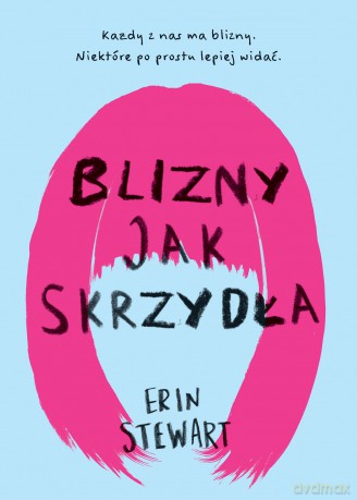 Blizny jak skrzydła - Erin Stewart [KSIĄŻKA]