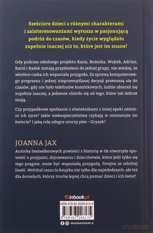 Ferajna ze szkolnej ławki. Wehikuł czasu - Joanna Jax [KSIĄŻKA]