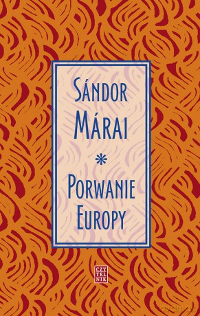 Porwanie Europy - Sándor Márai [KSIĄŻKA]
