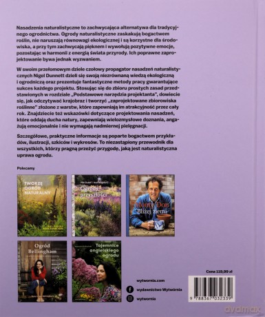 Projektowanie ogrodów naturalistycznych. Podstawowe zasady - Nigel Dunnett [KSIĄŻKA]