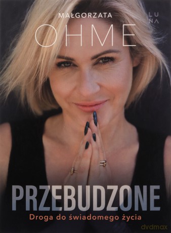 Przebudzone - Małgorzata Ohme [KSIĄŻKA]