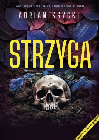 Strzyga - Adrian Ksycki [KSIĄŻKA]