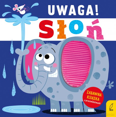 Uwaga! Słoń [KSIĄŻKA]