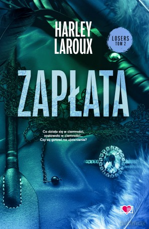 Zapłata. Losers (Tom 2) - Harley Laroux [KSIĄŻKA]