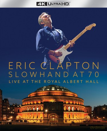 Eric Clapton: Slowhand At 70: Live At The Royal Albert Hall 2015 [Blu-Ray 4K]