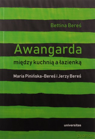 Awangarda między kuchnią a łazienką - Bettina Bereś [KSIĄŻKA]