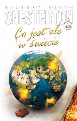 Co jest złe w świecie - Gilbert Keith Chesterton [KSIĄŻKA]