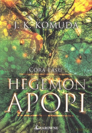 Córa lasu (Tom 1) Kapłanka chaosu - J. K. Komuda [KSIĄŻKA]