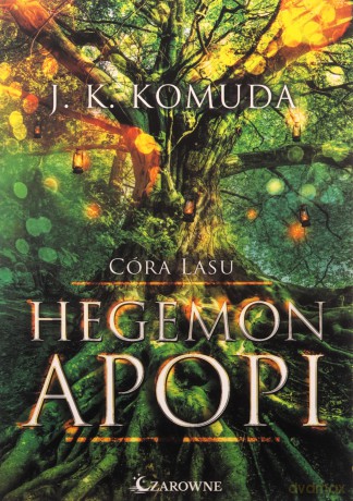 Córa lasu (Tom 1) Kapłanka chaosu - J. K. Komuda [KSIĄŻKA]