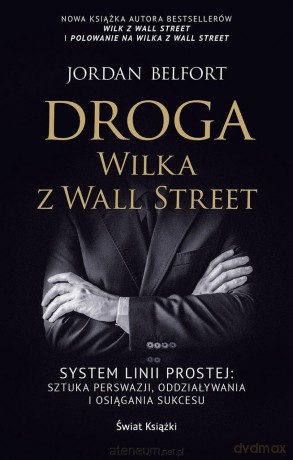 Droga Wilka z Wall Street - Jordan Belfort [KSIĄŻKA]