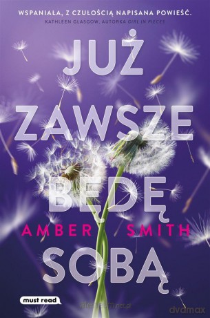 Już zawsze będę sobą - Amber Smith [KSIĄŻKA]