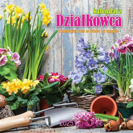 Kalendarz 2025 ścienny albumowy Działkowca [KALENDARZ]