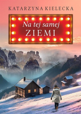 Na tej samej ziemi - Katarzyna Kielecka [KSIĄŻKA]