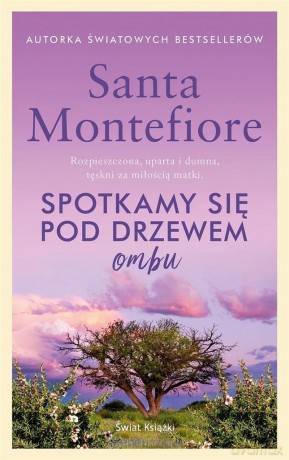 Spotkamy się pod drzewem ombu - Santa Montefiore [KSIĄŻKA]