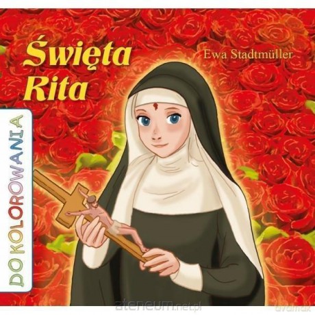 Święta Rita - kolorowanka - Ewa Stadtmuller [KSIĄŻKA]