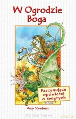W ogrodzie Boga - Amy Steedman [KSIĄŻKA]