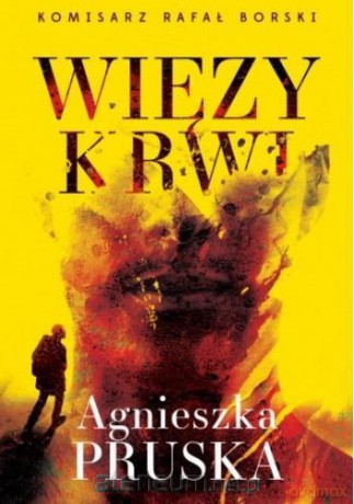 Więzy krwi - Agnieszka Pruska [KSIĄŻKA]