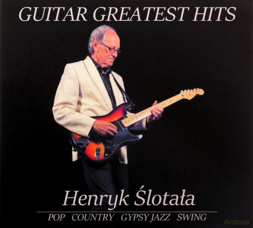 Henryk Ślotała: Guitar Greatest Hits (digipack) [CD]
