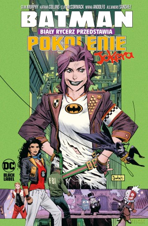 Batman. Biały Rycerz przedstawia. Pokolenie Jokera [KOMIKS]