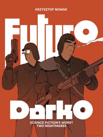 Futuro Darko - Krzysztof Nowak [KOMIKS]