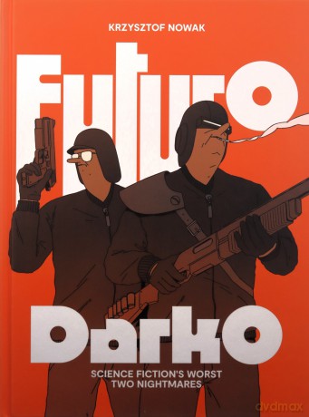 Futuro Darko - Krzysztof Nowak [KOMIKS]