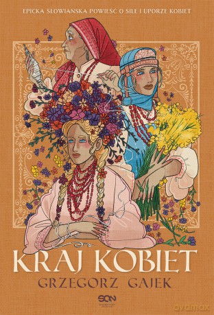 Kraj kobiet - Grzegorz Gajek [KSIĄŻKA]