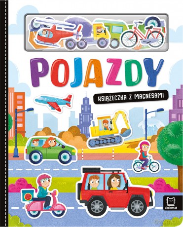 Pojazdy. Książeczka z magnesami - Bogusław Michalec [KSIĄŻKA]