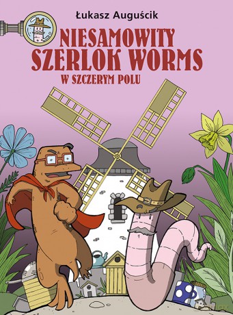 W szczerym polu. Niesamowity Szerlok Worms (Tom 2) - Łukasz Auguścik [KOMIKS]