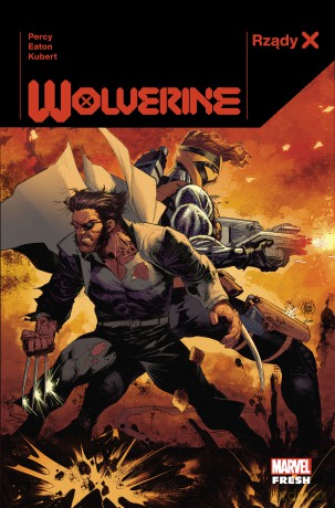 Wolverine. Rządy X (Tom 1) Marvel Fresh [KOMIKS]