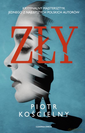 Zły - Piotr Kościelny [KSIĄŻKA]