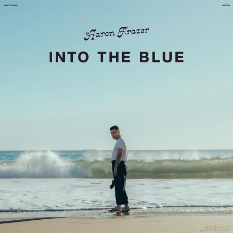 Aaron Frazer: Into The (Blue) [Winyl]