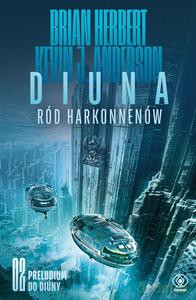 Diuna. Ród Harkonnenów (Tom 2) - Brian Herbert, Anderson Kevin J. [KSIĄŻKA]