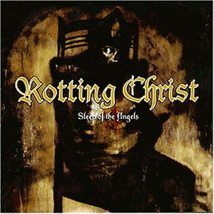 Rotting Christ: Sleep Of The Angels [CD]