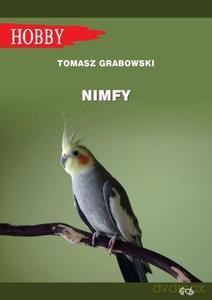 Nimfy - Tomasz Grabowski [KSIĄŻKA]