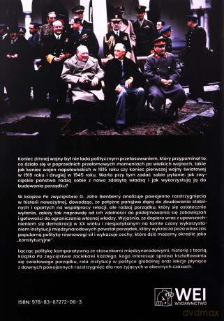 Po zwycięstwie. Instytucje, ograniczenia strategiczne i przebudowa porządku po wielkich wojnach - Gilford John Ikenberry [KSIĄŻKA]