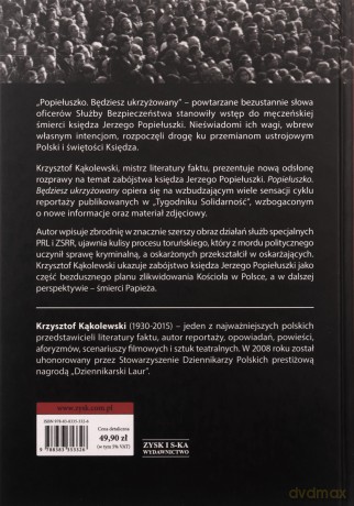 Popiełuszko. Będziesz ukrzyżowany - Krzysztof Kąkolewski [KSIĄŻKA]