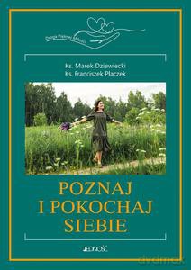 Poznaj i pokochaj siebie! [KSIĄŻKA]