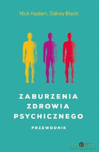 Zaburzenia zdrowia psychicznego - Sidney Bloch, Nick Haslam [KSIĄŻKA]