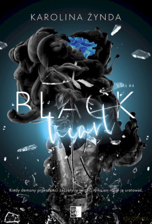 Black Heart. Black (Tom 4) - Karolina Żynda [KSIĄŻKA]