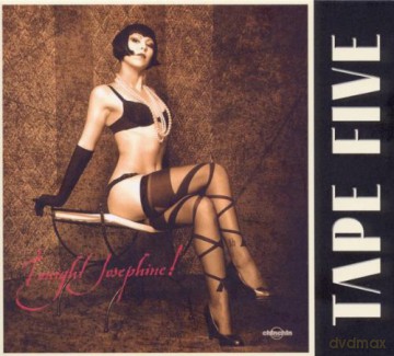 Tape Five: Tonight Josephine [CD]