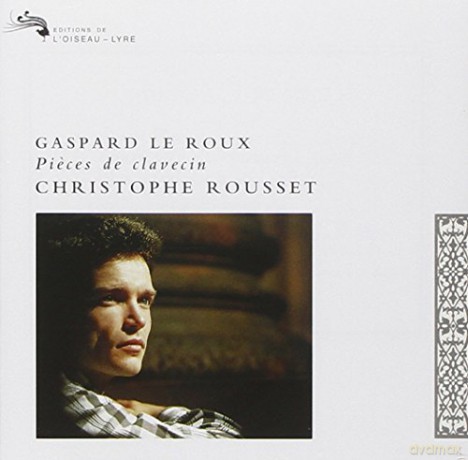 Rousset Christophe: Gaspard Le Roux -Pieces De Clavecin [CD]